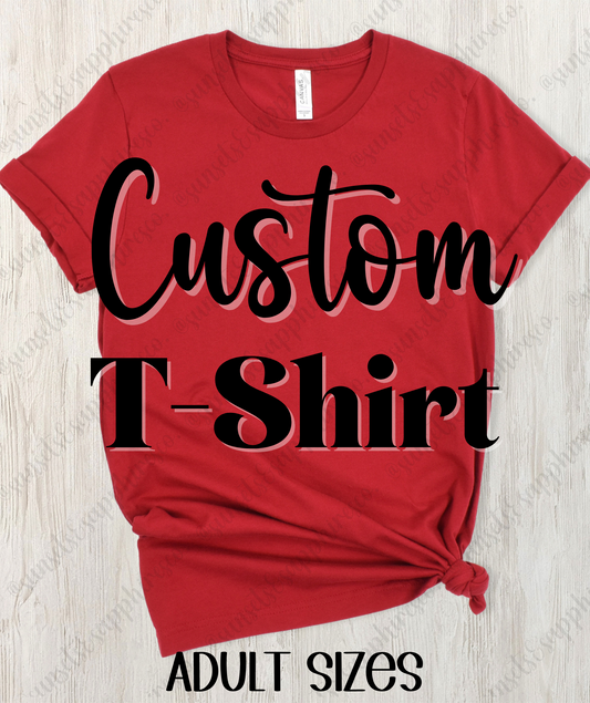 Custom UniSex T-Shirt - Bright Colors