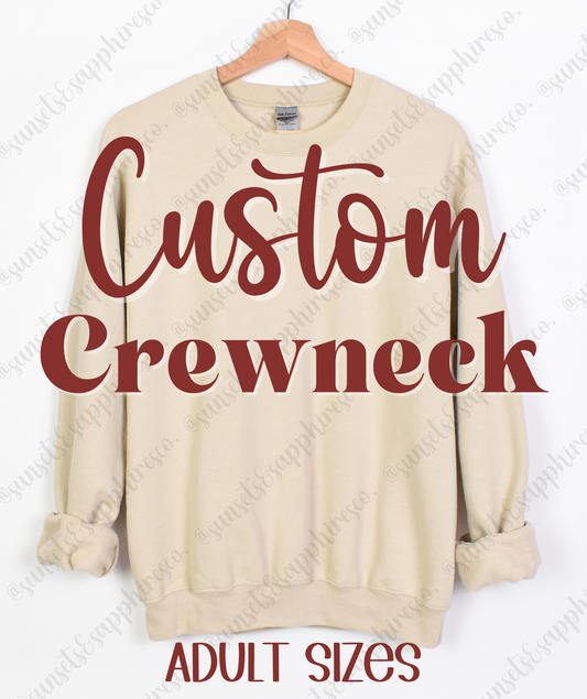 Custom Crewneck Sweater - Neutral Colors