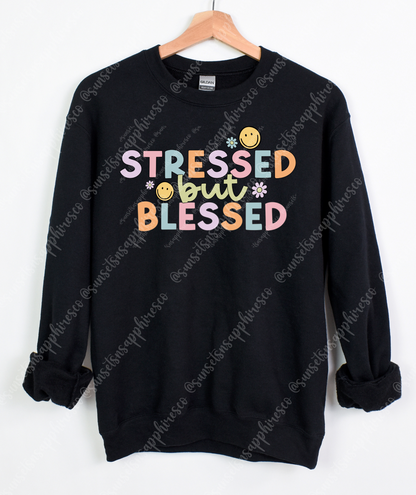 Stressed But Blessed Crewneck